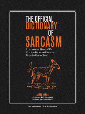 cover image of The Official Dictionary of Sarcasm